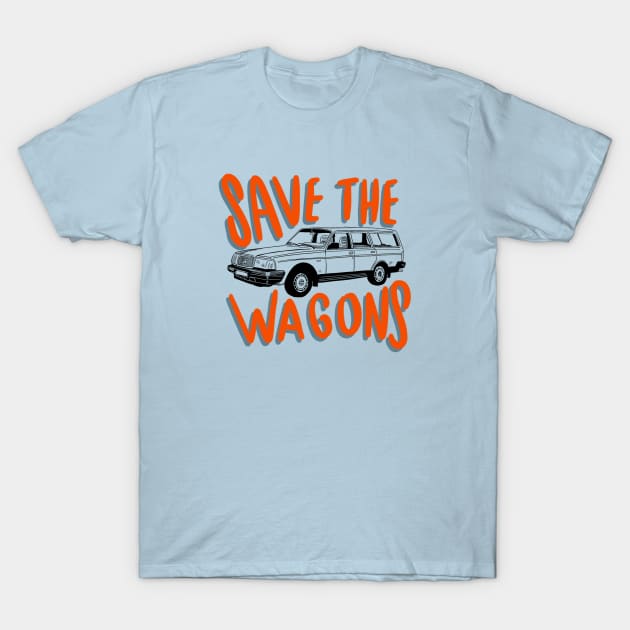 Save the wagons T-Shirt by Swtch